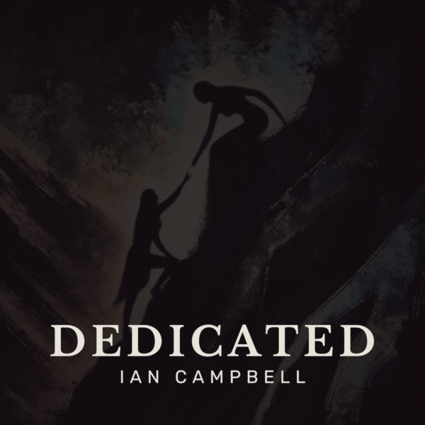 Cover art for the song Dedicated by Ian Campbell